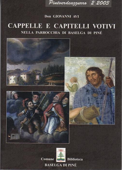 Cappelle e capitelli votivi nella parrocchia di Baselga di Pinè - Giovanni Avi - copertina