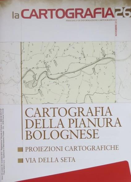 La cartografia: periodico di informazione cartografica: numero 26 (novembre 2010) - copertina