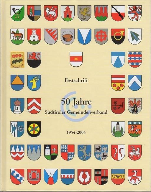 Festschrift 50 Jahre Südtiroler Gemeindenverband: 1954-2004 - copertina