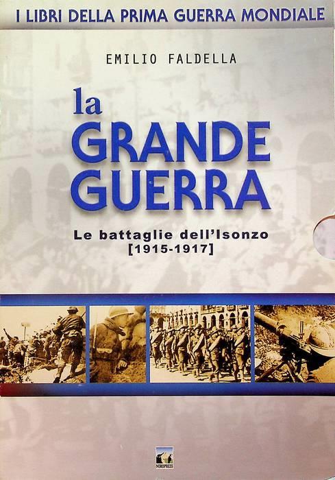 La grande guerra - Emilio Faldella - copertina