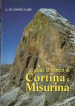 Guida ai sentieri di Cortina e Misurina