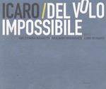 Icaro: del volo impossibile: Gelsomina Bassetti, Giuliano Orsingher, Luigi Berardi