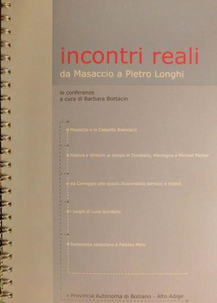 Incontri reali: da Masaccio a Pietro Longhi - Barbara Bottacin - copertina