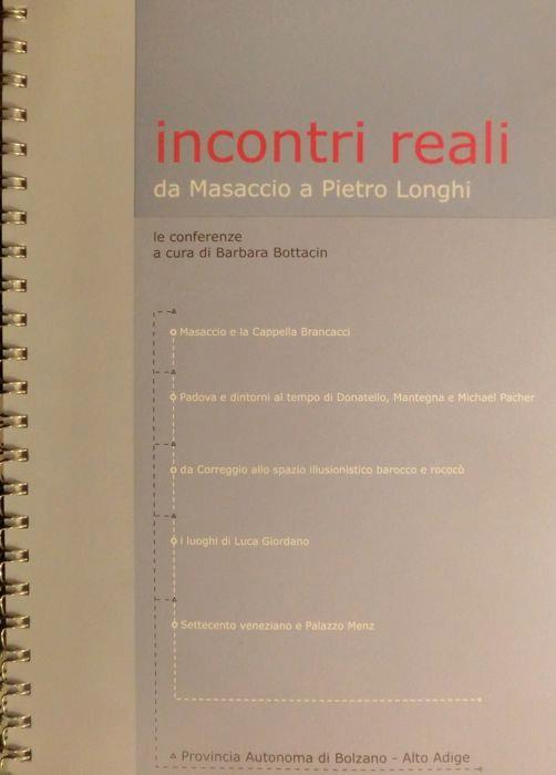 Incontri reali: da Masaccio a Pietro Longhi - Barbara Bottacin - copertina