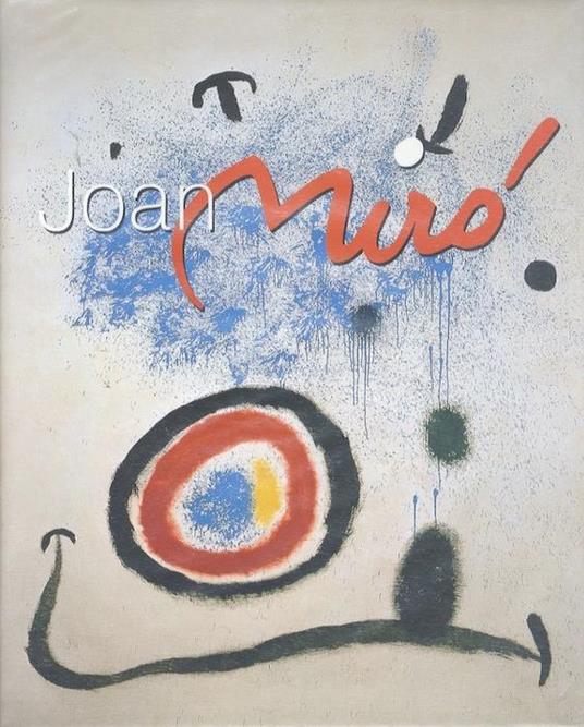 Joan Miró: 1893-1983 - Gabriella Belli - copertina