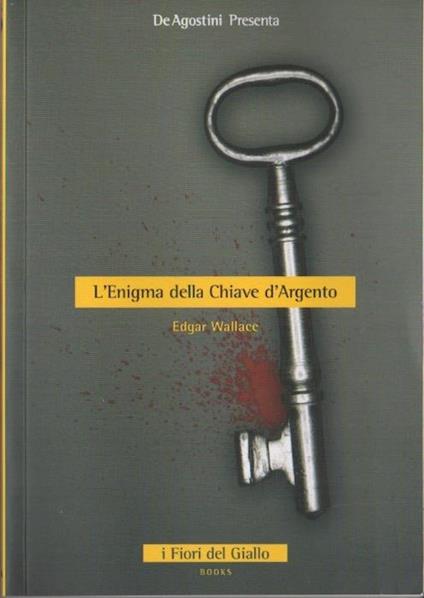 L'enigma della chiave d'argento - Edgar Wallace - copertina