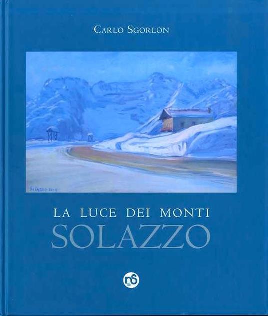 La luce dei monti: Solazzo - Carlo Sgorlon - copertina