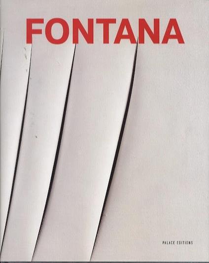 Lucio Fontana: the poetics of space between creation and representation - copertina