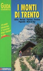 I monti di Trento: Calisio, Marzola, Vigolana, Bondone, Paganella, Monti di Vigo