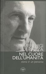 Nel cuore dell'umanità: storia di un percorso