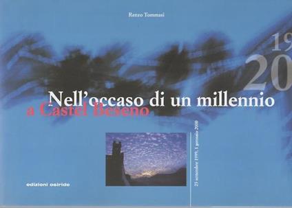 Nell’occaso di un millennio a Castel Beseno - Renzo Tommasi - copertina