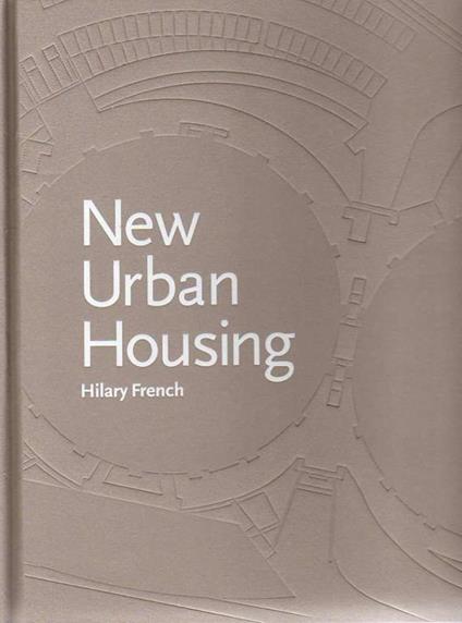 New urban housing - Hilary French - copertina