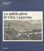 La nobile pieve di Villa Lagarina