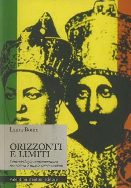 Orizzonti e limiti. L'antropologia contemporanea tra ricerca e nuove teorizzazioni - Laura Bonin - copertina