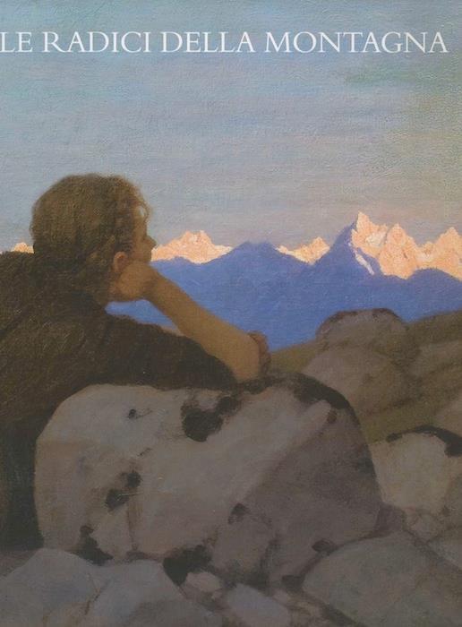 Le radici della montagna - Fiorenzo Degasperi - copertina