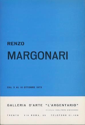 Renzo Margonari: dal 3 al 16 ottobre 1973 - copertina