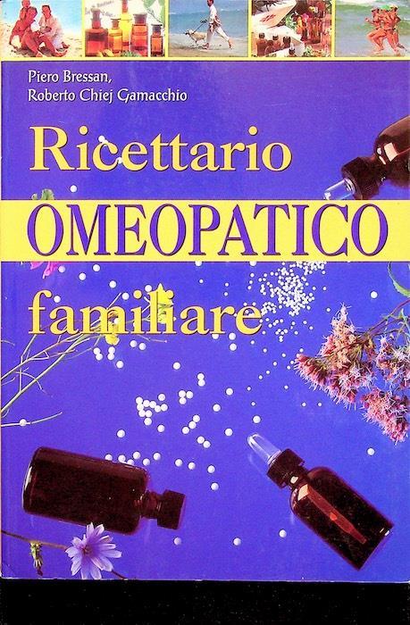 Ricettario omeopatico familiare - Piero Bressan - copertina
