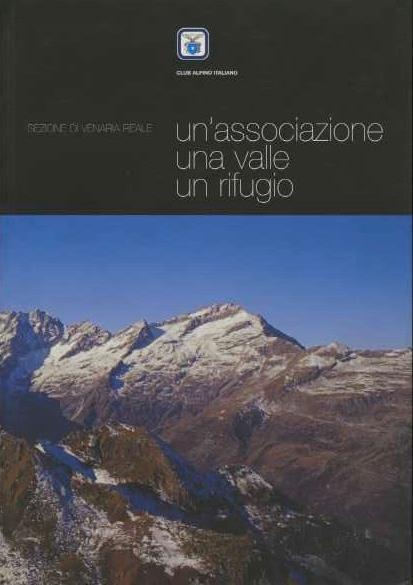 Un’associazione, una valle, un rifugio - Giulio Berutto - copertina