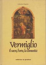 Vermiglio. L'arte, il sacro, la comunità