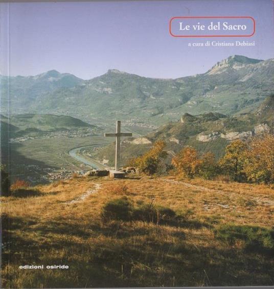 Le vie del sacro - Cristiana Debiasi - copertina