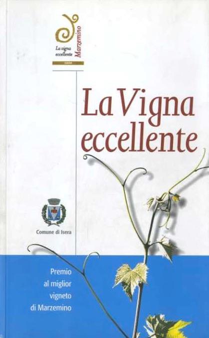 La vigna eccellente: premio al miglior vigneto di Marzemino - copertina