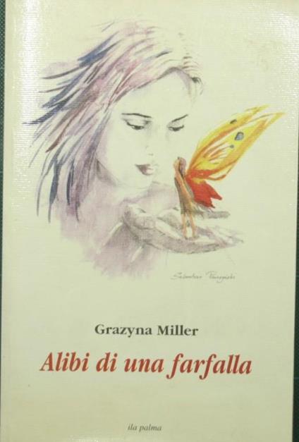 Alibi di una farfalla - Grazyna Miller - copertina