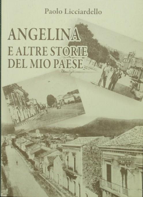 Angelina e altre storie del mio paese - Paolo Licciardello - copertina