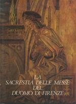 La Sacrestia delle Messe del Duomo di Firenze