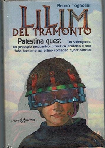 Lilim : Palestina quest - Bruno Tognolini - copertina