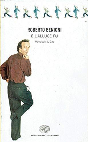 E l'alluce fu... Monologhi e gag - Roberto Benigni - copertina