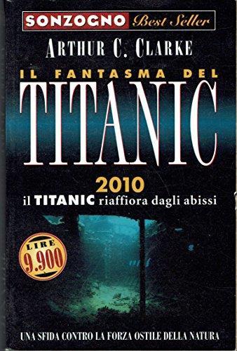 Il fantasma del Titanic - Arthur C. Clarke - copertina