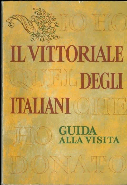 Il Vittoriale degli italiani: guida alla visita - Emilio Mariano - copertina
