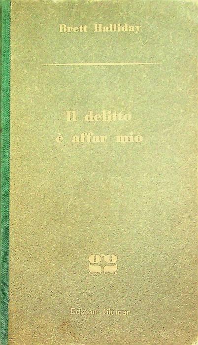 Il delitto è affar mio - Brett Halliday - copertina