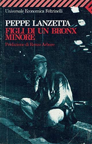 Figli di un Bronx minore - Peppe Lanzetta - copertina