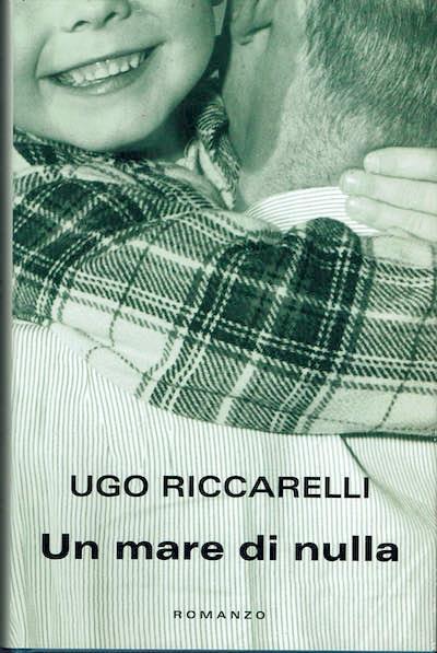 Un mare di nulla - Ugo Riccarelli - copertina