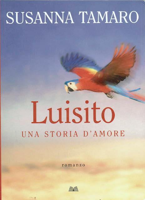 Luisito una storia d'amore - Susanna Tamaro - copertina