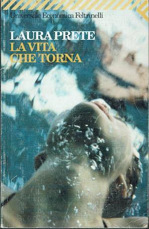 La vita che torna - Laura Prete - copertina