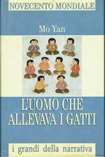 L' uomo che allevava i gatti e altri racconti