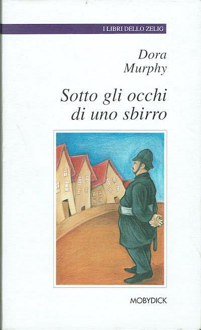 Sotto gli occhi di uno sbirro - Dora Murphy - copertina