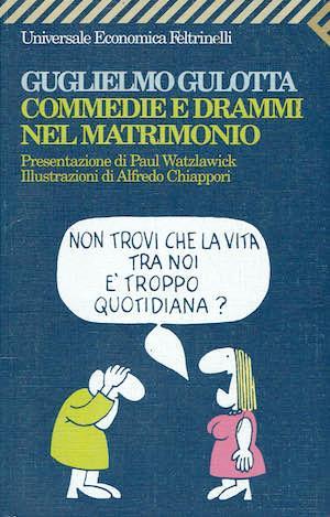 Commedie e drammi nel matrimonio - Guglielmo Gulotta - copertina