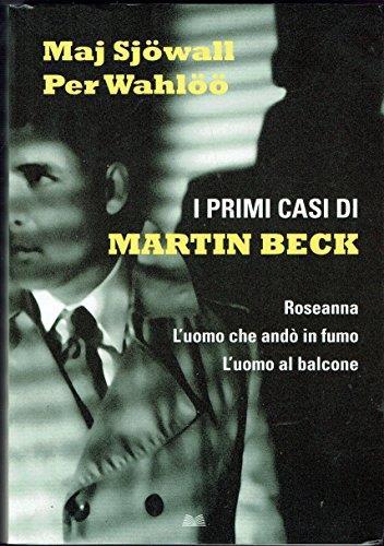 L- I PRIMI CASI DI MARTIN BECK - MAJ SJOWALL PER WAHLOO ---- 2010 - B - ZCS259 - copertina