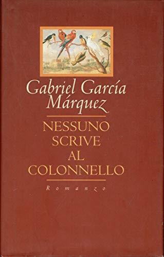 Nessuno scrive al colonello - Gabriel García Márquez - copertina