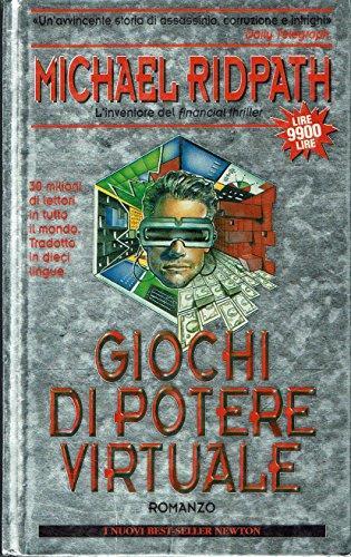 Giochi di potere virtuale - Michael Ridpath - copertina