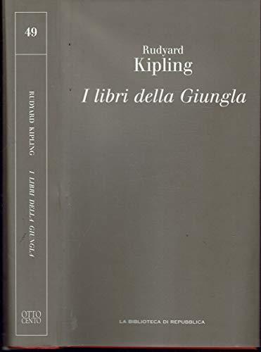 I LIBRI DELLA GIUNGLA - Rudyard Kipling - copertina