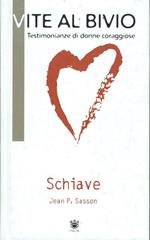 Schiave