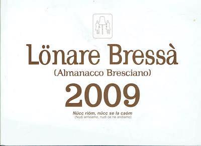 Lonare Bressa' (almanacco brescaino ) 2009 - Giovanni Cherubini - copertina