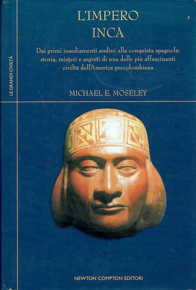 L' Impero Inca - Michael E. Moseley - copertina