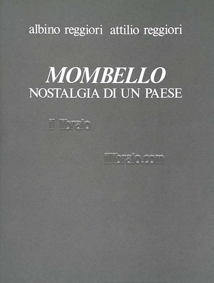 Mombello nostalgia di un paese - Alberto Reggiori - copertina