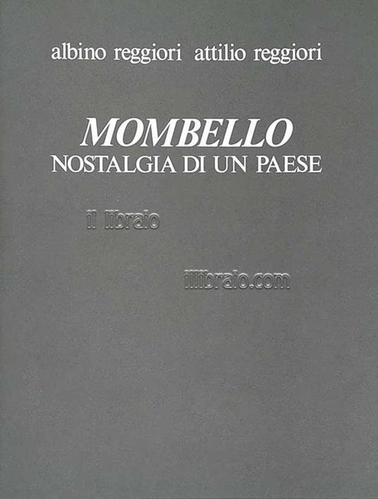 Mombello nostalgia di un paese - Alberto Reggiori - copertina