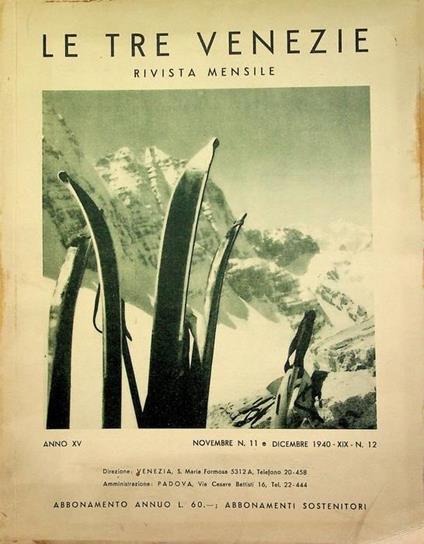 Le tre Venezie: rivista mensile: Novembre N. 11 e Dicembre 1940 - XIX - N. 12 - copertina